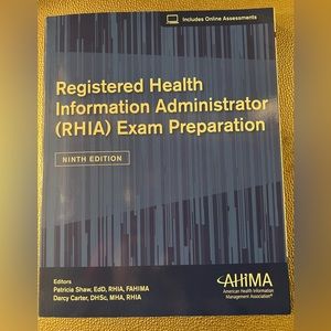Registered Health Information Administrator(RHIA) Exam Preparation-Ninth Edition